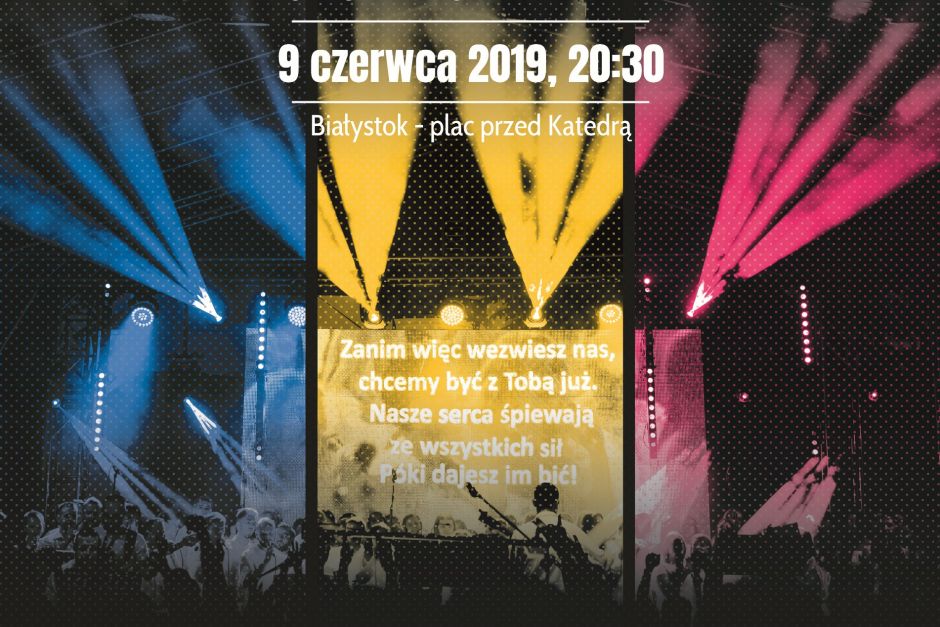 Koncertu Uwielbienia „BOGU DŹWIĘKI 2019”.