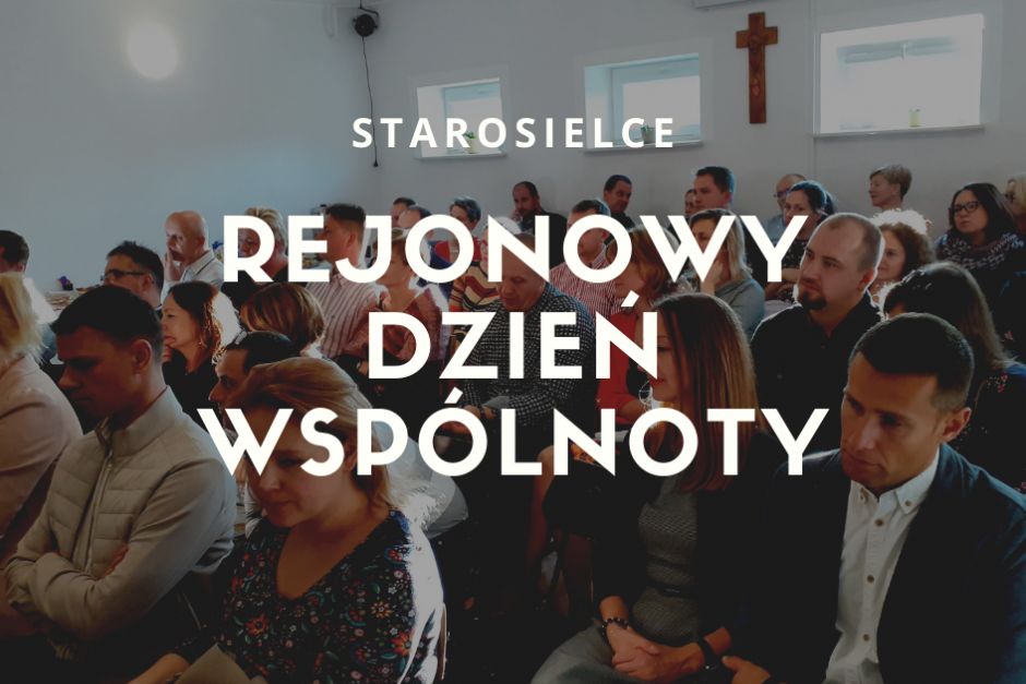 Rejonowy Dzień Wspólnoty - Starosielce - 20 października 2019 roku