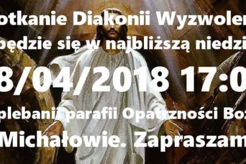 Spotkanie Diecezjalnej Diakonii Wyzwolenia - kwiecień