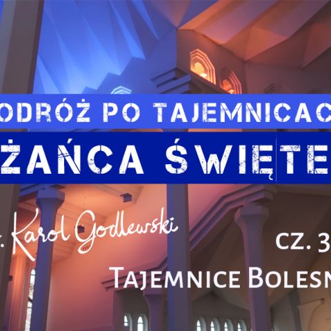 Rozważania różańcowe III