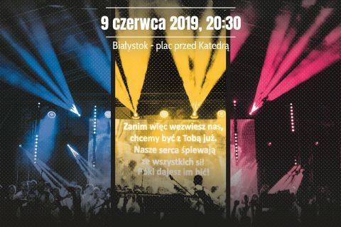 Koncertu Uwielbienia „BOGU DŹWIĘKI 2019”.