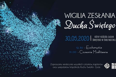 Zaproszenie na Wigilię Zesłania Ducha Świętego - 30 maja 2020 roku