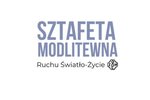  „Pokój Tobie Polsko, Ojczyzno moja” Sztafeta Modlitewna