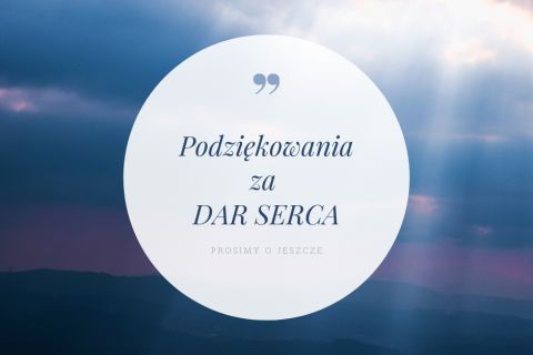 Podziękowania z serca i prośba o dalszą modlitwę.