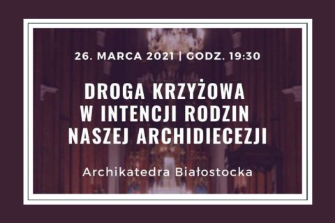 Droga Krzyżowa w intencji rodzin