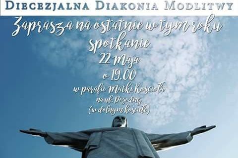 Spotkanie Diecezjalnej Diakonii Modlitwy - Maj
